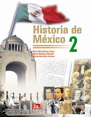 HISTORIA DE MEXICO 2 2ED.            IE