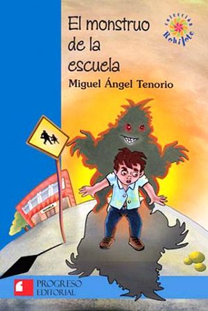 MONSTRUO DE LA ESCUELA, EL