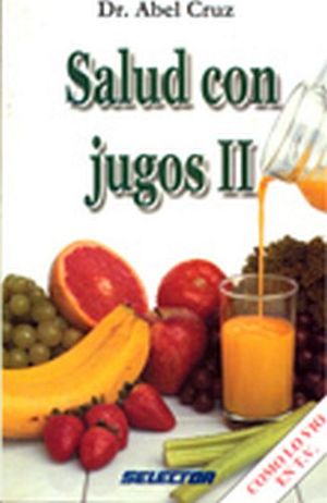 SALUD CON JUGOS II