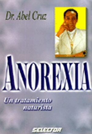 ANOREXIA UN TRATAMIENTO NATURISTA