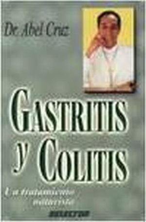 Gastritis Y Colitis Un Tratamiento Naturista Cruz Abel