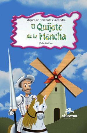 EL QUIJOTE DE LA MANCHA