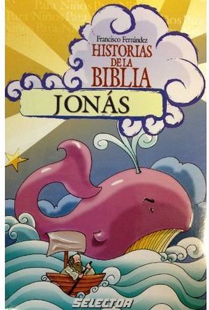 JONAS (HISTORIAS DE LA BIBLIA)
