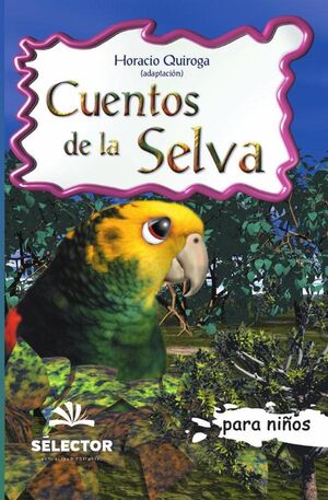 CUENTOS DE LA SELVA