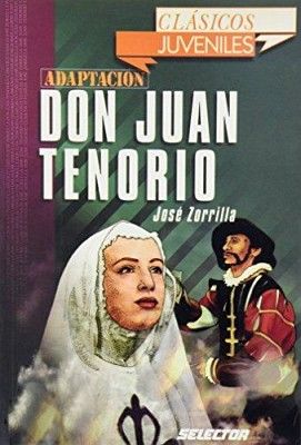 DON JUAN TENORIO (CLASICOS JUVENILES/ADAPTACION)