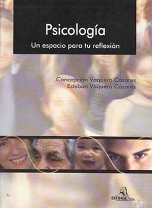 PSICOLOGIA UN ESPACIO PARA TU REFLEXION -1ED/3R/4R/5R/6R/7R