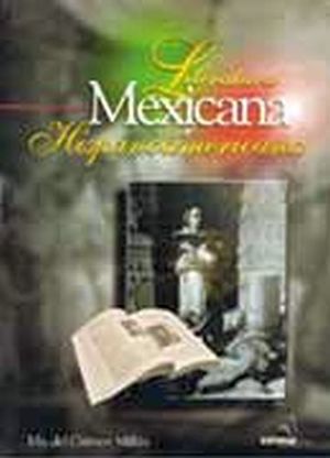 LITERATURA MEXICANA E HISPANOAMERICANA 4ED./1R/2R/3R 9706