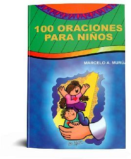 CIEN ORACIONES PARA NIOS