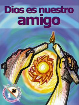 DIOS ES NUESTRO AMIGO (LIBRO DEL CATEQUIZANDO)