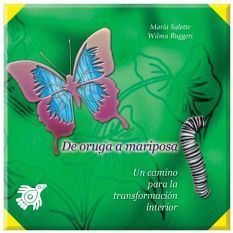 DE ORUGA A MARIPOSA