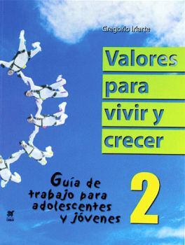 VALORES PARA VIVIR Y CRECER 2