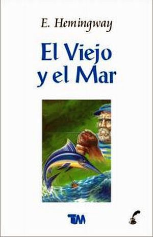 VIEJO Y EL MAR, EL