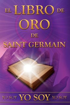 LIBRO DE ORO DE SAINT GERMAIN, EL. GERMAIN, SAINT.. 9789706660534