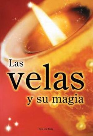 VELAS Y SU MAGIA, LAS