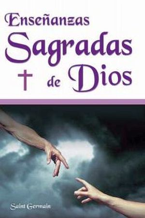 ENSE�ANZAS SAGRADAS DE DIOS