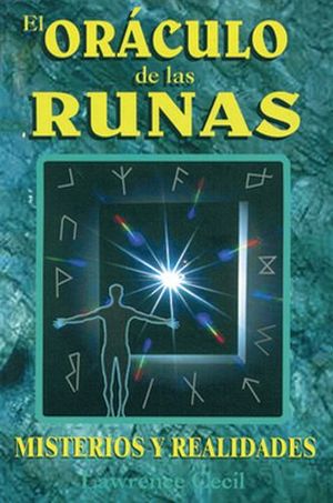 ORCULO DE LAS RUNAS, EL -MISTERIOS Y REALIDADES-