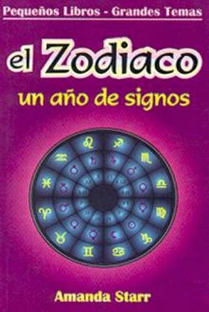 ZODIACO, EL (UN AO DE SIGNOS)