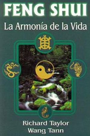 FENG SHUI -LA ARMONIA DE LA VIDA-