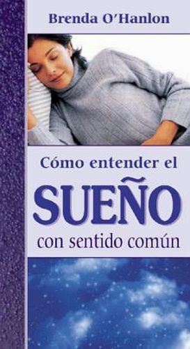 COMO ENTENDER EL SUE�O CON SENTIDO COMUN