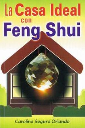 CASA IDEAL CON FENG SHUI