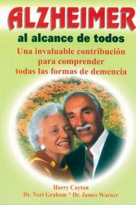 ALZHEIMER AL ALCANCE DE TODOS -UNA INVALUABLE CONTRIBUCIN-