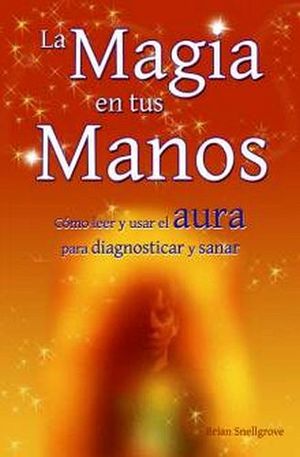 MAGIA EN TUS MANOS, LA