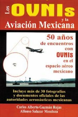 OVNIS Y LA AVIACION MEXICANA