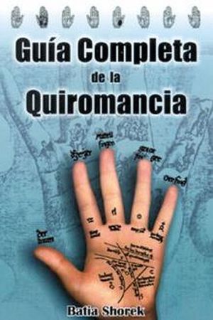 GUA COMPLETA DE LA QUIROMANCIA