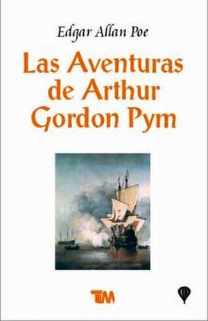 AVENTURAS DE ARTHUR GORDON PYM, LAS