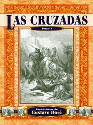 CRUZADAS T.I  (ILUSTRACIONES DE G. DORE)