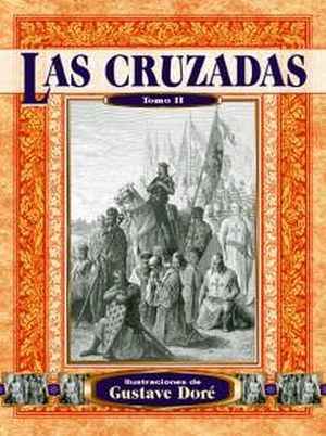 CRUZADAS T.II (ILUSTRACIONES DE G. DORE)