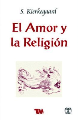 AMOR Y LA RELIGIN, EL