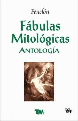 FBULAS MITOLGICAS (ANTOLOGA)