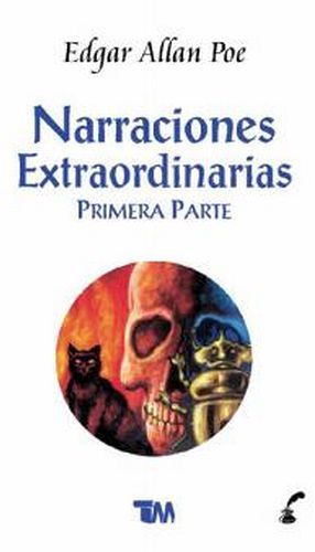 NARRACIONES EXTRAORDINARIAS (PRIMERA PARTE)