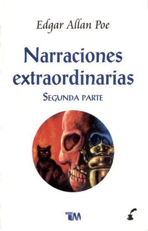 NARRACIONES EXTRAORDINARIAS -SEGUNDA PARTE-