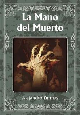 MANO DEL MUERTO, LA                       (COL.LOS INMORTALES)