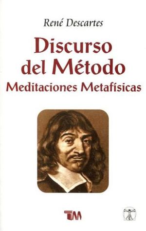 DISCURSO DEL MTODO/MEDITACIONES METAFSICAS