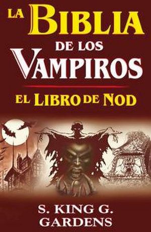 BIBLIA DE LOS VAMPIROS, LA (EL LIBRO DE NOD)