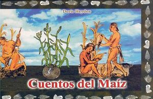 CUENTOS DEL MAIZ