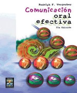 COMUNICACION ORAL EFECTIVA 11ED.