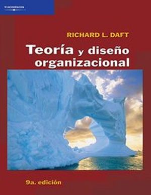 TEORIA Y DISEO ORGANIZACIONAL 9ED.         (2007)