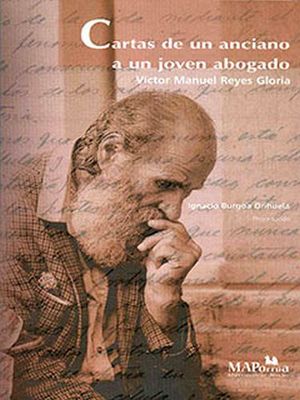 CARTAS DE UN ANCIANO A UN JOVEN ABOGADO