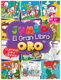 JUMBO EL GRAN LIBRO DE ORO -CUENTOS PARA COLOREAR-