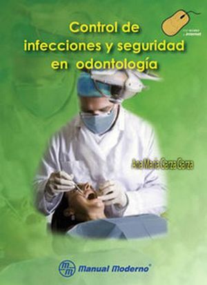 CONTROL DE INFECCIONES Y SEGURIDAD EN ODONTOLOGIA