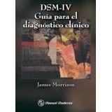 DSM-IV GUIA PARA EL DIAGNOSTICO CLINICO