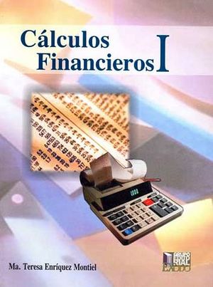 CALCULOS FINANCIEROS I