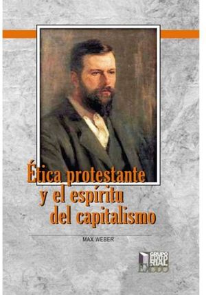 TICA PROTESTANTE Y EL ESPRITU DEL CAPITALISMO