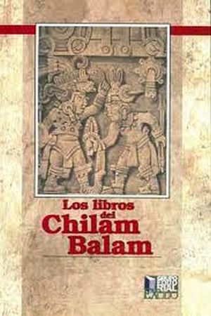 LIBROS DEL CHILAM BALAM, LOS