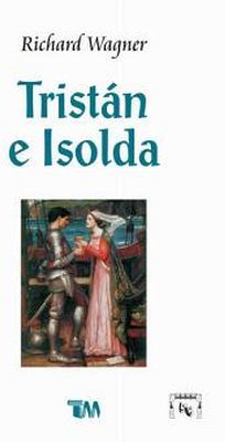 TRISTAN E ISOLDA