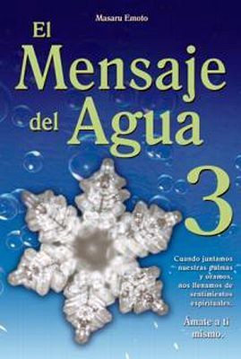 MENSAJE DEL AGUA, EL (3) -CUANDO JUNTAMOS NUESTRAS PALMAS-